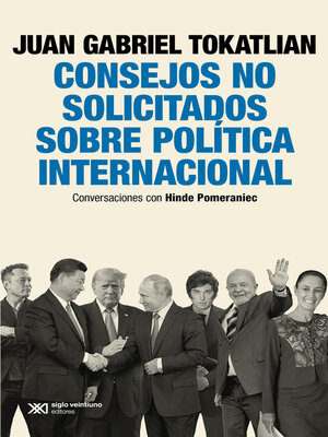 cover image of Consejos no solicitados sobre política internacional